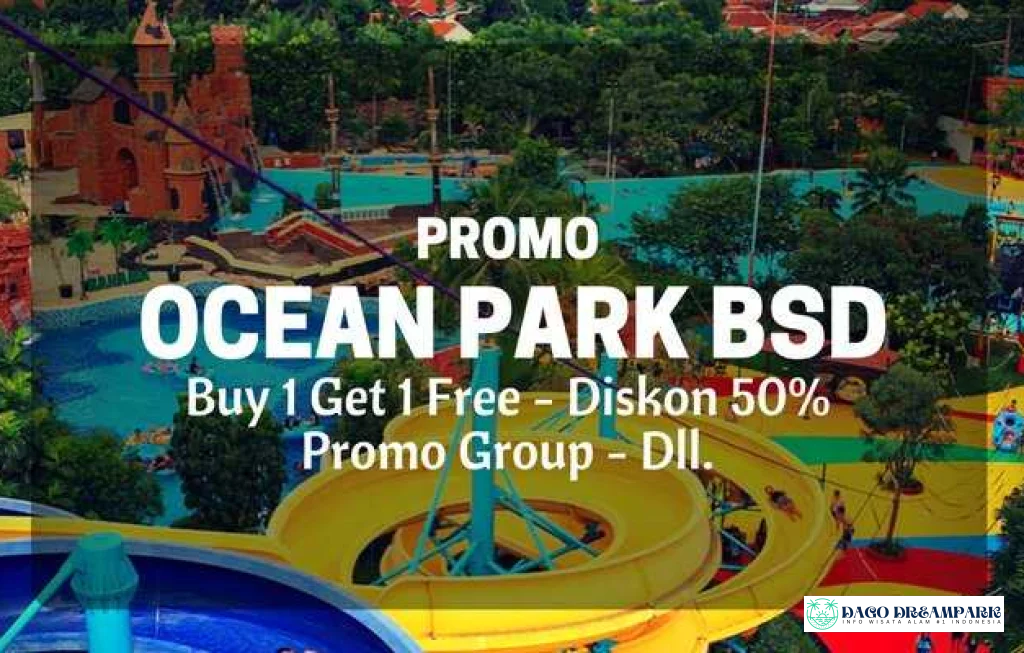 Promo Ocean Park BSD Beli 1 Dapat 2